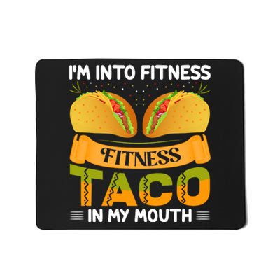 Fitness Taco Humor Mousepad