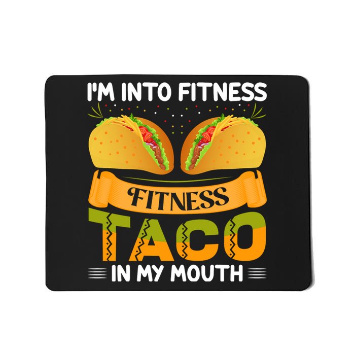 Fitness Taco Humor Mousepad