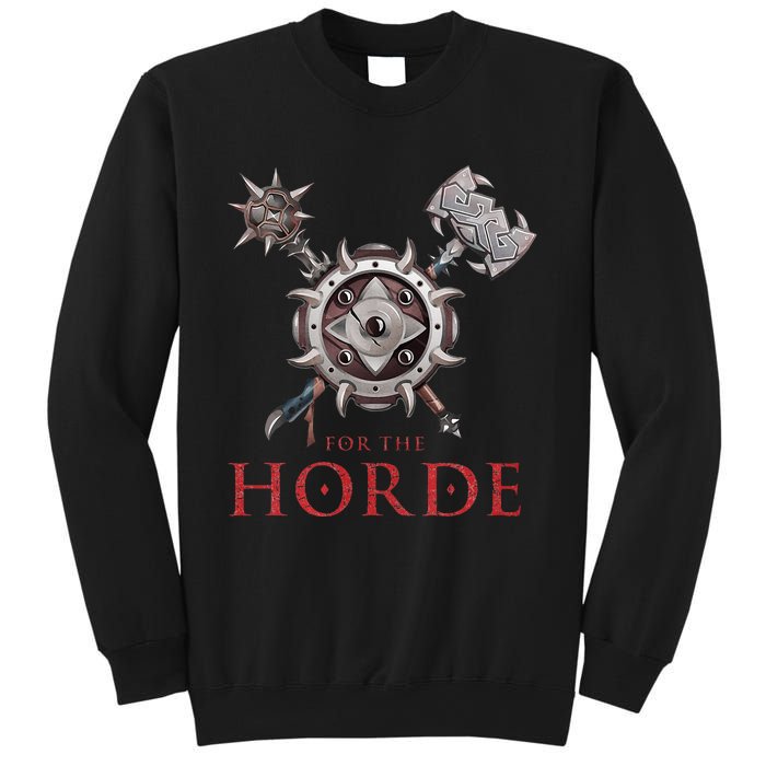 For The Horde Fantasy Sword Mace Weapons & Shield For Battle Sweatshirt