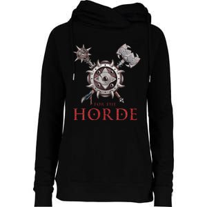 For The Horde Fantasy Sword Mace Weapons & Shield For Battle Womens Funnel Neck Pullover Hood