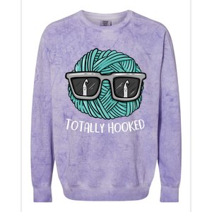 Funny Totally Hooked Crochet Lover Gift Crocheting Funny Gift Colorblast Crewneck Sweatshirt