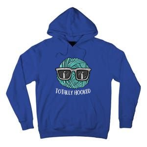 Funny Totally Hooked Crochet Lover Gift Crocheting Funny Gift Tall Hoodie