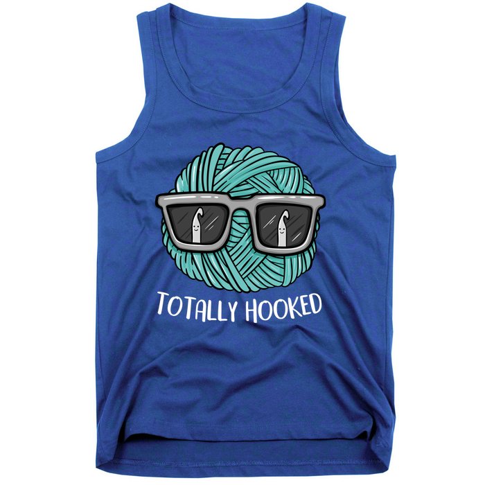 Funny Totally Hooked Crochet Lover Gift Crocheting Funny Gift Tank Top