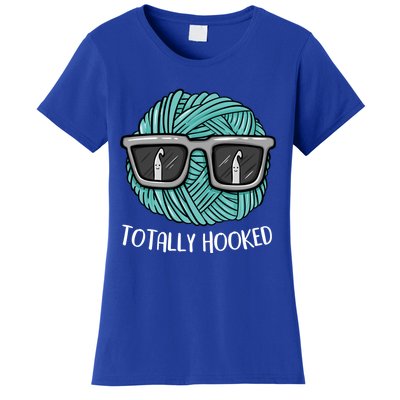 Funny Totally Hooked Crochet Lover Gift Crocheting Funny Gift Women's T-Shirt