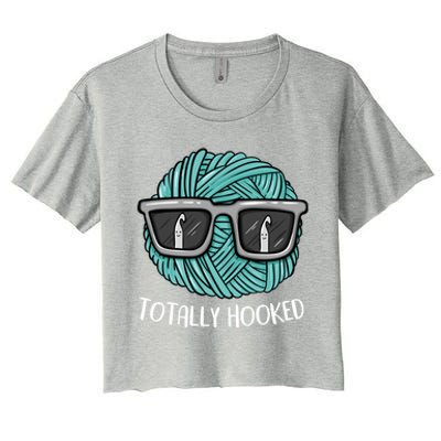 Funny Totally Hooked Crochet Lover Gift Crocheting Funny Gift Women's Crop Top Tee