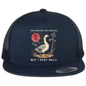 Funny The Horrors Are Endless But I Stay Silly Goose Meme Flat Bill Trucker Hat