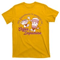 Funny This Hyperfocus Is Powered By Coffee And Dopamine Coffee Lover T-Shirt