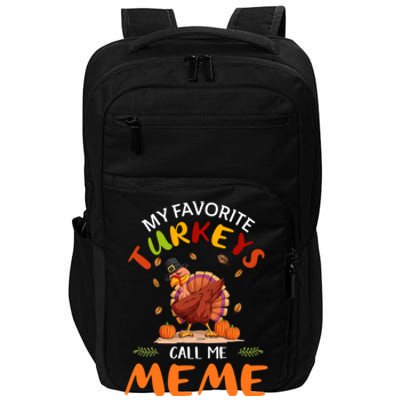 Funny Turkey Holiday Party Meme Matching Thanksgiving Gift Impact Tech Backpack