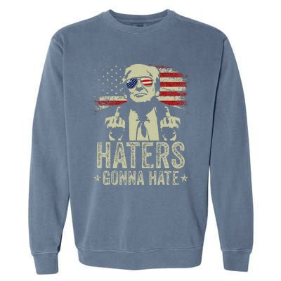 Funny Trump Haters Gonna Hate 2024 Humor Garment-Dyed Sweatshirt