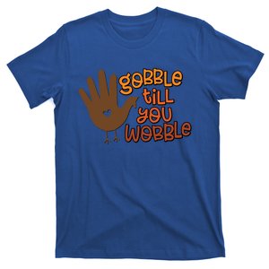 Funny Turkey Hand Gobble Till You Wobble Thanksgiving Fall Gift T-Shirt