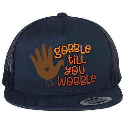 Funny Turkey Hand Gobble Till You Wobble Thanksgiving Fall Gift Flat Bill Trucker Hat