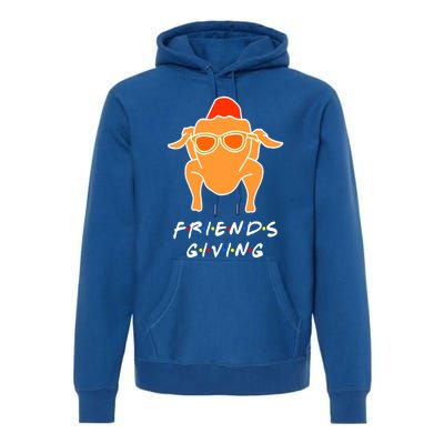 Funny Turkey Happy Friendsgiving Gift For Friends Cute Gift Premium Hoodie