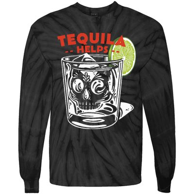 Funny Tequila Helps Skull Margarita Tie-Dye Long Sleeve Shirt