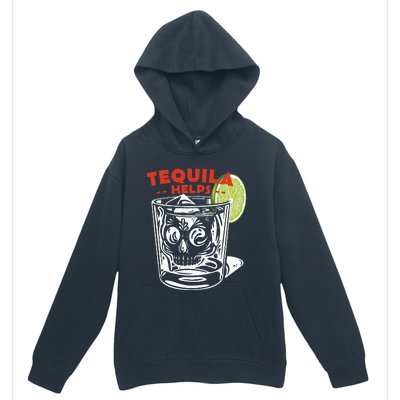 Funny Tequila Helps Skull Margarita Urban Pullover Hoodie