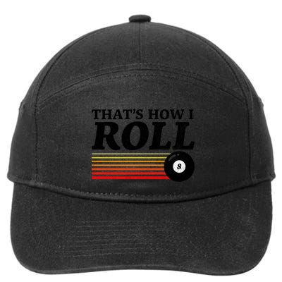 Funny Thats How I Roll Retro Pool Billiards 8 Ball Gift 7-Panel Snapback Hat