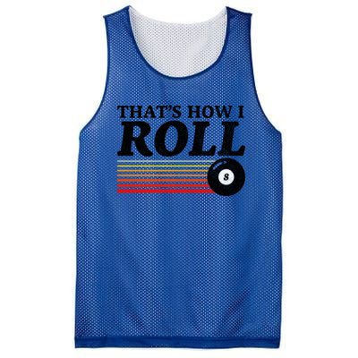 Funny Thats How I Roll Retro Pool Billiards 8 Ball Gift Mesh Reversible Basketball Jersey Tank