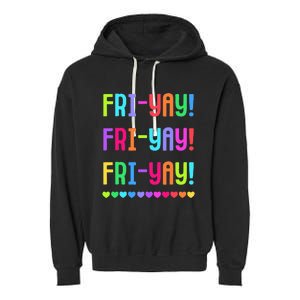 Friyay Teacher Happy Friyay Friday Garment-Dyed Fleece Hoodie