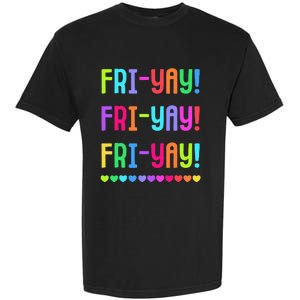 Friyay Teacher Happy Friyay Friday Garment-Dyed Heavyweight T-Shirt