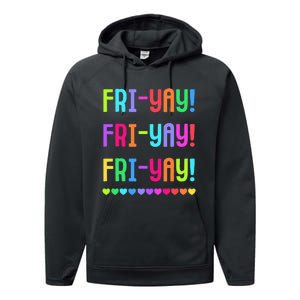 Friyay Teacher Happy Friyay Friday Performance Fleece Hoodie