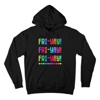 Friyay Teacher Happy Friyay Friday Hoodie