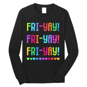 Friyay Teacher Happy Friyay Friday Long Sleeve Shirt