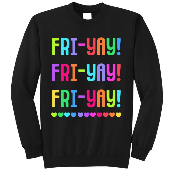 Friyay Teacher Happy Friyay Friday Sweatshirt