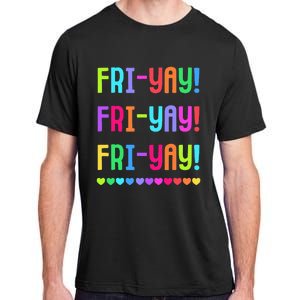 Friyay Teacher Happy Friyay Friday Adult ChromaSoft Performance T-Shirt