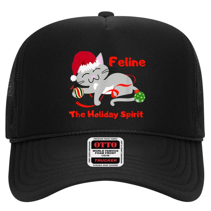 Feline The Holiday Spirit Christmas Kitty Cat Cute Gift High Crown Mesh Back Trucker Hat