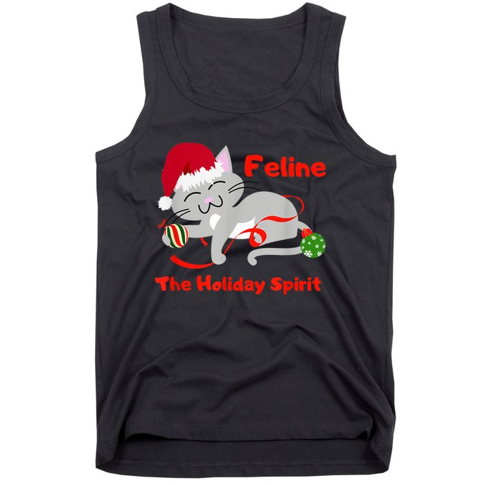 Feline The Holiday Spirit Christmas Kitty Cat Cute Gift Tank Top