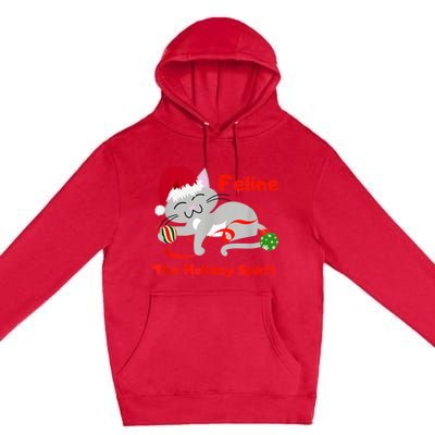 Feline The Holiday Spirit Christmas Kitty Cat Cute Gift Premium Pullover Hoodie