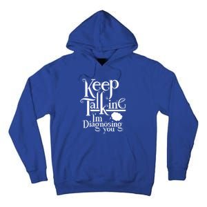 Funny Tal Health Therapiscool Gift Therapist Funny Gift Funny Gift Tall Hoodie