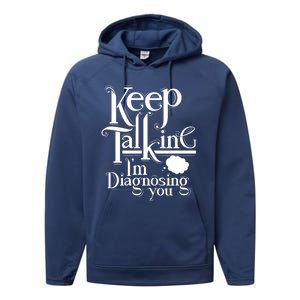 Funny Tal Health Therapiscool Gift Therapist Funny Gift Funny Gift Performance Fleece Hoodie