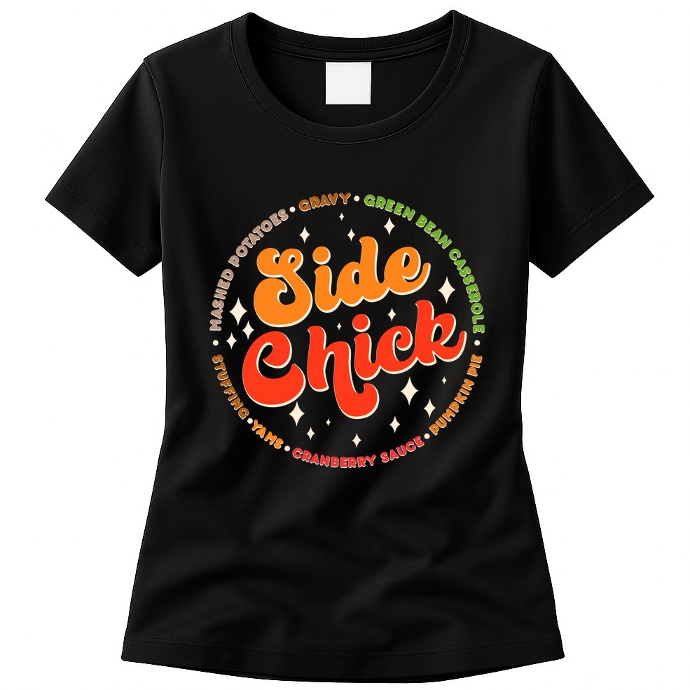 Funny Thanksgiving Holiday Side Chick Womens T-Shirt