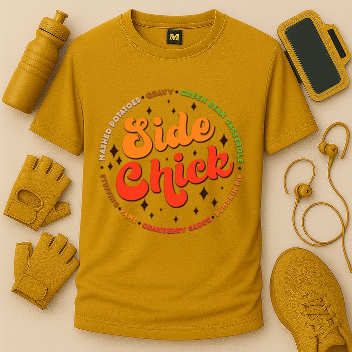 Funny Thanksgiving Holiday Side Chick Cooling Performance Crew T-Shirt