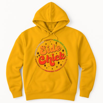 Funny Thanksgiving Holiday Side Chick Hoodie