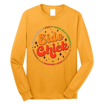 Funny Thanksgiving Holiday Side Chick Long Sleeve Shirt