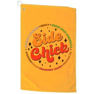 Funny Thanksgiving Holiday Side Chick Platinum Collection Golf Towel