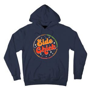 Funny Thanksgiving Holiday Side Chick Tall Hoodie