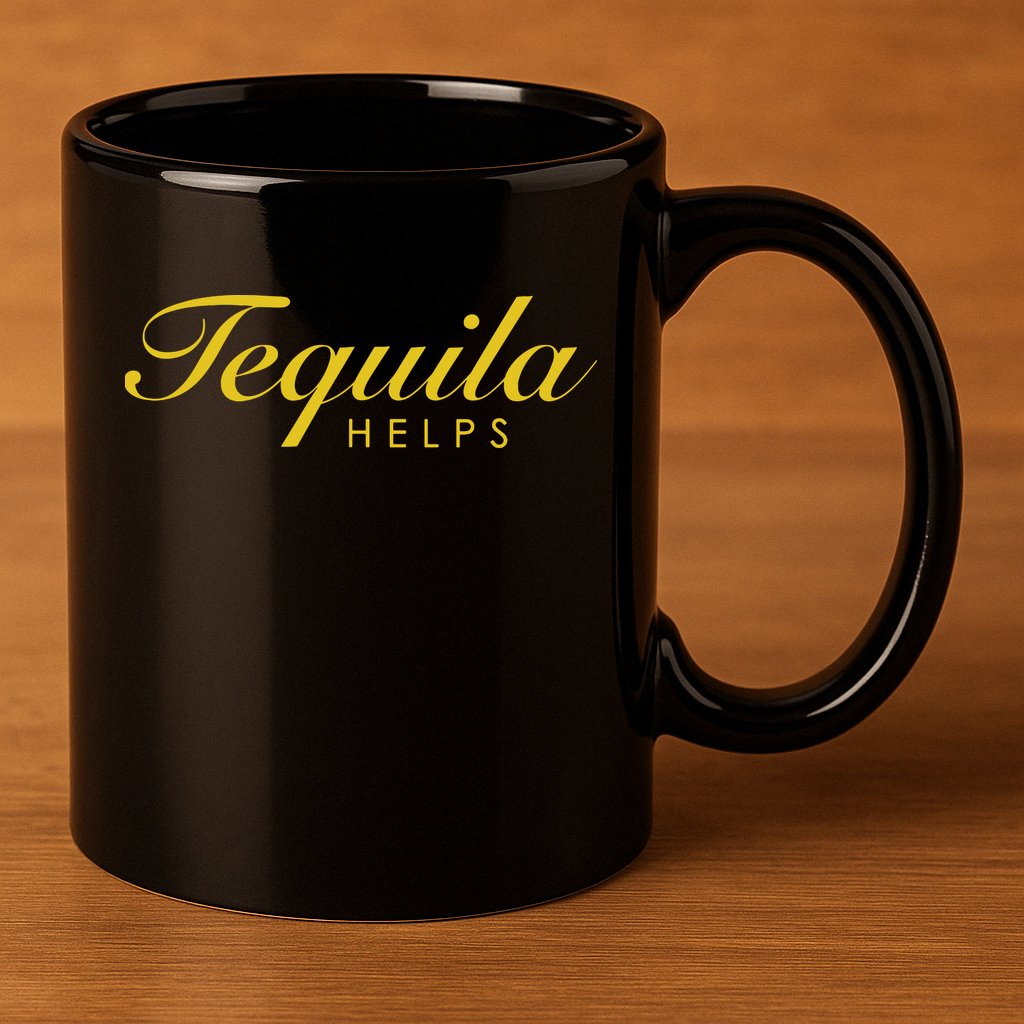 Funny Tequila Helps Gift For Tequila Lovers 11oz C Handle Ceramic Mug
