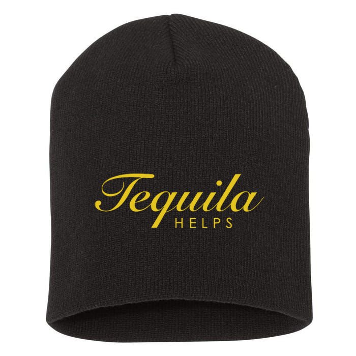 Funny Tequila Helps Gift For Tequila Lovers Short Acrylic Beanie