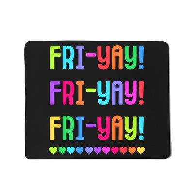 Friyay Teacher | Happy FriYay Friday Lovers Fun Teacher Mousepad