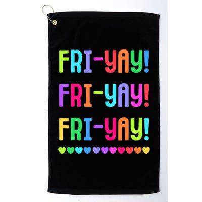 Friyay Teacher | Happy FriYay Friday Lovers Fun Teacher Platinum Collection Golf Towel