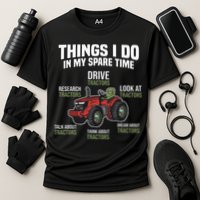 Funny Things I do in my Spare Time Tractor Farming Performance Shirt
