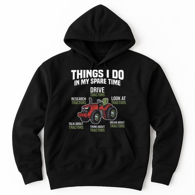 Funny Things I do in my Spare Time Tractor Farming Hoodie