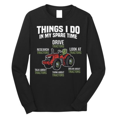 Funny Things I do in my Spare Time Tractor Farming Long Sleeve Shirt