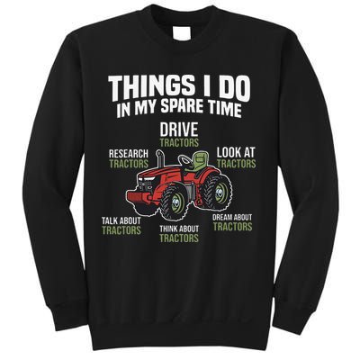 Funny Things I do in my Spare Time Tractor Farming Sweatshirt