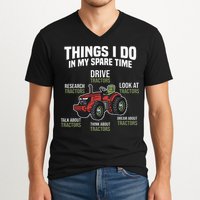 Funny Things I do in my Spare Time Tractor Farming V-Neck T-Shirt