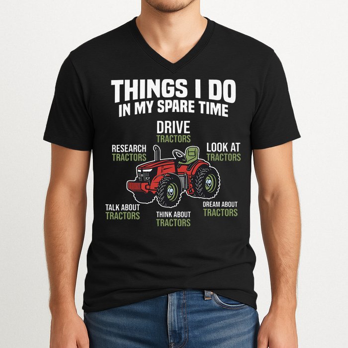 Funny Things I do in my Spare Time Tractor Farming V-Neck T-Shirt