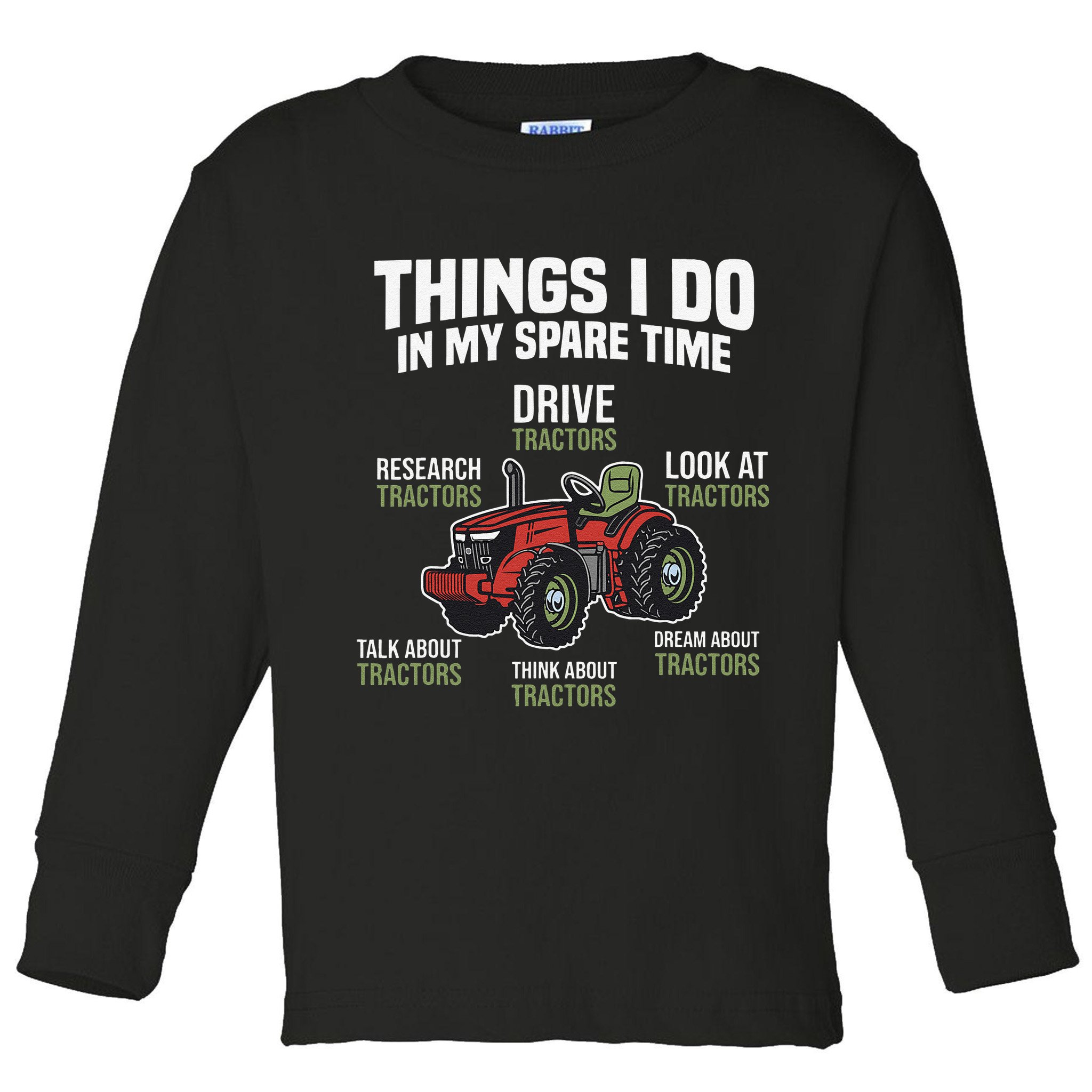 Funny Things I do in my Spare Time Tractor Farming Toddler Long Sleeve Shirt