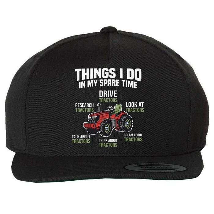 Funny Things I do in my Spare Time Tractor Farming Wool Snapback Cap